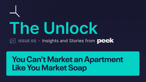 You Can't Market an Apartment Like You Market Soap